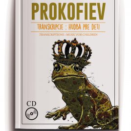 S. Prokofiev – transkripcie – hudba pre deti