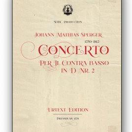 J. M .Sperger concerto per il Contra Basso in D, Nr.2 – URTEXT edition